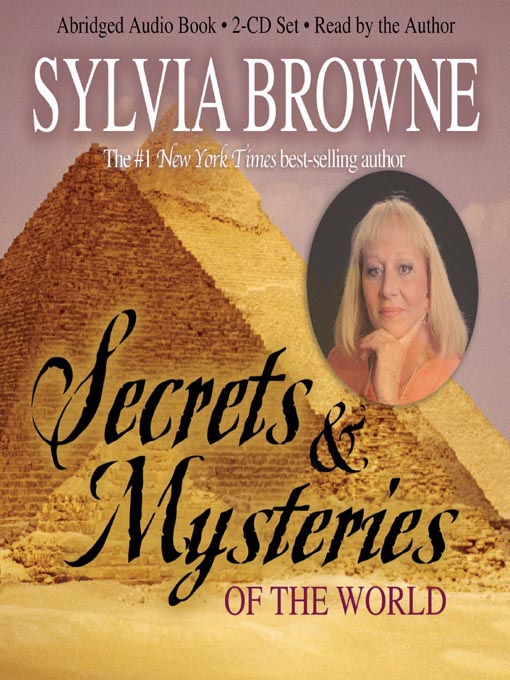 Title details for Secrets & Mysteries of the World by Sylvia Browne - Available